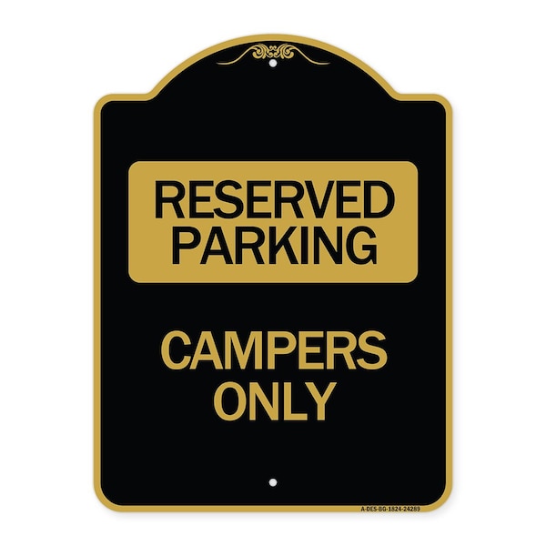 Signmission Designer Series Sign-Campers Only, Black & Gold Aluminum Sign, 18" x 24", BG-1824-24289 A-DES-BG-1824-24289 - main